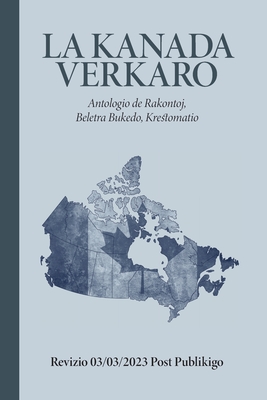 Seller image for La Kanada Verkaro (Paperback or Softback) for sale by BargainBookStores