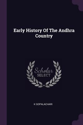 Seller image for Early History Of The Andhra Country (Paperback or Softback) for sale by BargainBookStores
