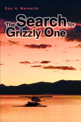 Image du vendeur pour The Search for Grizzly One (Paperback or Softback) mis en vente par BargainBookStores