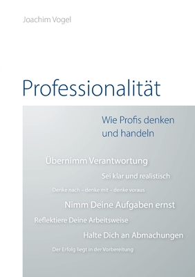 Seller image for Professionalit�t: Wie Profis denken und handeln (Paperback or Softback) for sale by BargainBookStores