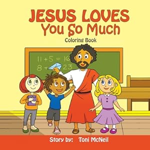Seller image for Jesus Loves You So Much: Coloring Book (Paperback or Softback) for sale by BargainBookStores