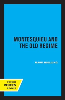 Imagen del vendedor de Montesquieu and the Old Regime (Paperback or Softback) a la venta por BargainBookStores