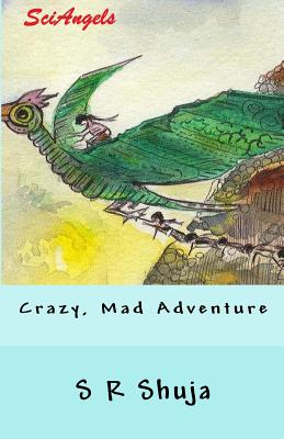 Seller image for SciAngels: Crazy, Mad Adventure (Paperback or Softback) for sale by BargainBookStores