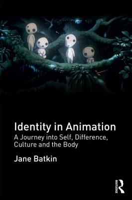 Seller image for Identity in Animation: A Journey Into Self, Difference, Culture and the Body (Paperback or Softback) for sale by BargainBookStores