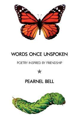 Bild des Verkufers fr Words Once Unspoken: Poetry Inspired by Friendship (Paperback or Softback) zum Verkauf von BargainBookStores