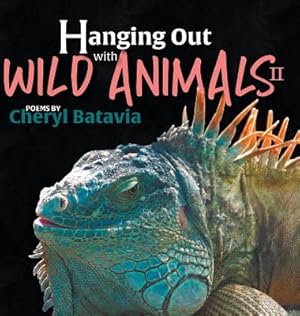 Seller image for Hanging Out with Wild Animals - Book Two (Hardback or Cased Book) for sale by BargainBookStores