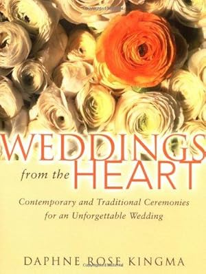 Immagine del venditore per Weddings from the Heart: Contemporary and Traditional Ceremonies for an Unforgettable Wedding: Contemporary and Traditional Ceremonies for an . Wedding Preparation Gifts, Gifts for Women) venduto da WeBuyBooks