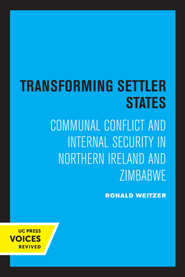 Immagine del venditore per Transforming Settler States: Communal Conflict and Internal Security in Northern Ireland and Zimbabwe (Paperback or Softback) venduto da BargainBookStores