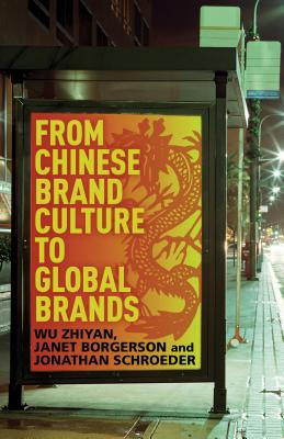 Seller image for From Chinese Brand Culture to Global Brands: Insights from Aesthetics, Fashion, and History (Hardback or Cased Book) for sale by BargainBookStores