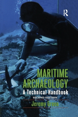 Image du vendeur pour Maritime Archaeology: A Technical Handbook, Second Edition (Paperback or Softback) mis en vente par BargainBookStores