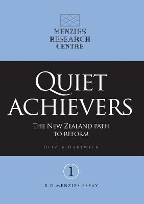 Bild des Verkufers fr Quiet Achievers: The New Zealand Path to Reform (Paperback or Softback) zum Verkauf von BargainBookStores