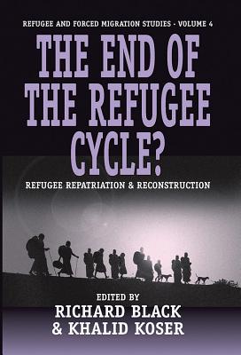 Seller image for The End of the Refugee Cycle? Refugee Repatriation and Reconstruction (Paperback or Softback) for sale by BargainBookStores