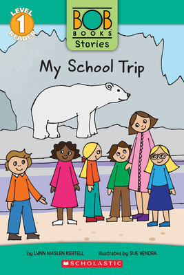 Seller image for My School Trip (Bob Books Stories: Scholastic Reader, Level 1) (Hardback or Cased Book) for sale by BargainBookStores