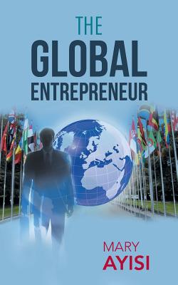 Bild des Verkufers fr The Global Entrepreneur (Paperback or Softback) zum Verkauf von BargainBookStores