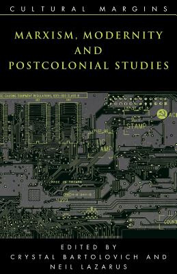 Bild des Verkufers fr Marxism, Modernity and Postcolonial Studies (Paperback or Softback) zum Verkauf von BargainBookStores