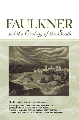 Seller image for Faulkner and the Ecology of the South (Paperback or Softback) for sale by BargainBookStores