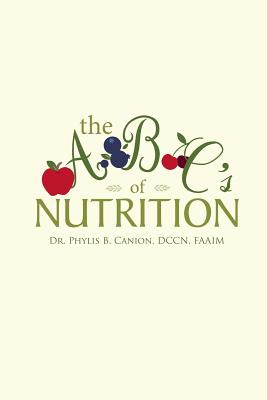 Immagine del venditore per The a B C's of Nutrition (Paperback or Softback) venduto da BargainBookStores