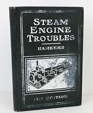 Steam Engine Troubles 1919 Edition