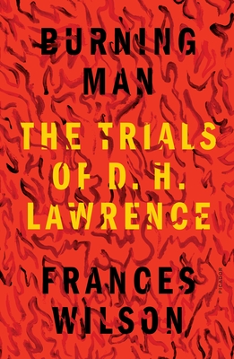 Seller image for Burning Man: The Trials of D. H. Lawrence (Paperback or Softback) for sale by BargainBookStores