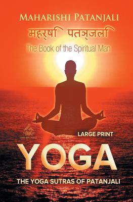 Seller image for The Yoga Sutras of Patanjali (Large Print): The Book of the Spiritual Man (Paperback or Softback) for sale by BargainBookStores