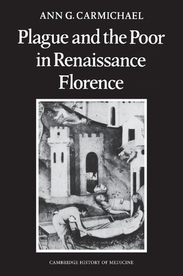 Image du vendeur pour Plague and the Poor in Renaissance Florence (Paperback or Softback) mis en vente par BargainBookStores