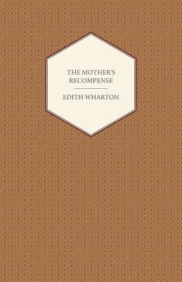 Seller image for The Mother's Recompense (Paperback or Softback) for sale by BargainBookStores