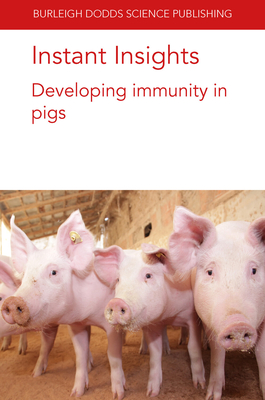 Bild des Verkufers fr Instant Insights: Developing Immunity in Pigs (Paperback or Softback) zum Verkauf von BargainBookStores