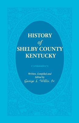 Seller image for History of Shelby County, Kentucky (Paperback or Softback) for sale by BargainBookStores