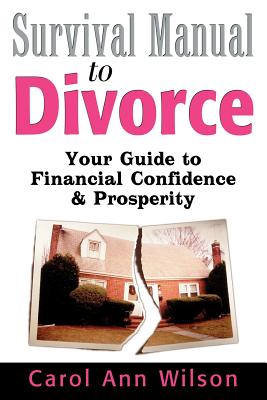 Seller image for Survival Manual to Divorce: Your Guide to Financial Confidence & Prosperity (Paperback or Softback) for sale by BargainBookStores