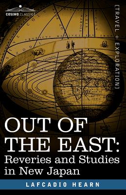 Seller image for Out of the East: Reveries and Studies in New Japan (Paperback or Softback) for sale by BargainBookStores