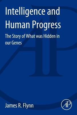 Seller image for Intelligence and Human Progress: The Story of What Was Hidden in Our Genes (Paperback or Softback) for sale by BargainBookStores