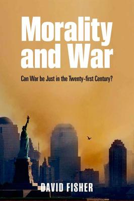 Image du vendeur pour Morality and War: Can War Be Just in the Twenty-First Century? (Paperback or Softback) mis en vente par BargainBookStores