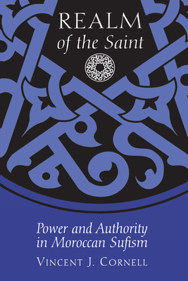 Image du vendeur pour Realm of the Saint: Power and Authority in Moroccan Sufism (Paperback or Softback) mis en vente par BargainBookStores