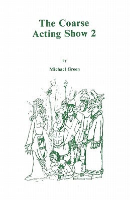 Seller image for Coarse Acting Show 2 (Paperback or Softback) for sale by BargainBookStores
