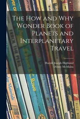 Seller image for The How and Why Wonder Book of Planets and Interplanetary Travel (Paperback or Softback) for sale by BargainBookStores