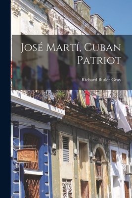 Seller image for Jose? Marti?, Cuban Patriot (Paperback or Softback) for sale by BargainBookStores