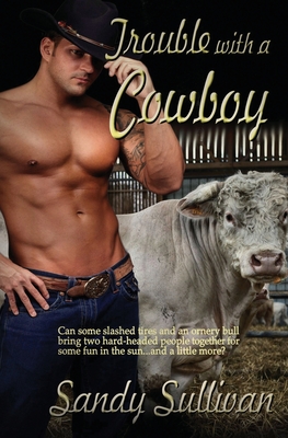 Image du vendeur pour Trouble with a Cowboy (Paperback or Softback) mis en vente par BargainBookStores