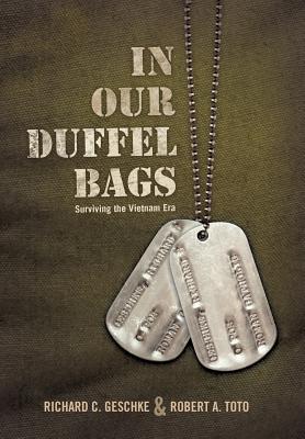 Bild des Verkufers fr In Our Duffel Bags: Surviving the Vietnam Era (Hardback or Cased Book) zum Verkauf von BargainBookStores