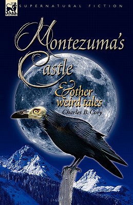 Imagen del vendedor de Montezuma's Castle and Other Weird Tales (Paperback or Softback) a la venta por BargainBookStores