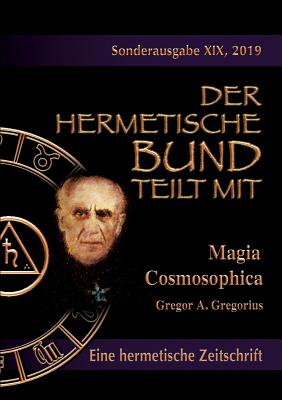 Imagen del vendedor de Magia Cosmosophica (Paperback or Softback) a la venta por BargainBookStores