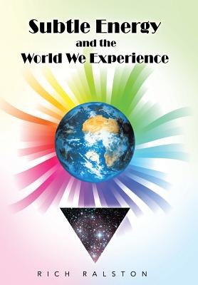 Seller image for Subtle Energy and the World We Experience (Hardback or Cased Book) for sale by BargainBookStores