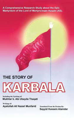 Bild des Verkufers fr The Story of Karbala (Hardback or Cased Book) zum Verkauf von BargainBookStores