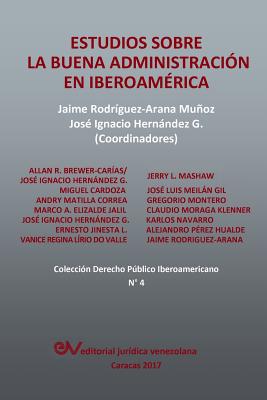 Imagen del vendedor de Estudios Sobre La Buena Administracion En Iberoamerica (Paperback or Softback) a la venta por BargainBookStores