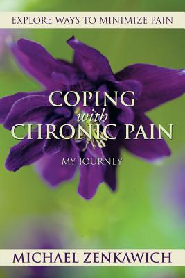 Imagen del vendedor de Coping with Chronic Pain - My Journey: Explore Ways to Minimize Pain (Paperback or Softback) a la venta por BargainBookStores