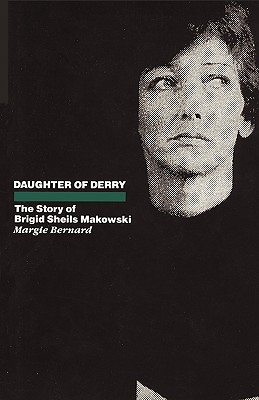 Bild des Verkufers fr Daughter of Derry: The Story of Brigid Sheils Makowski (Paperback or Softback) zum Verkauf von BargainBookStores