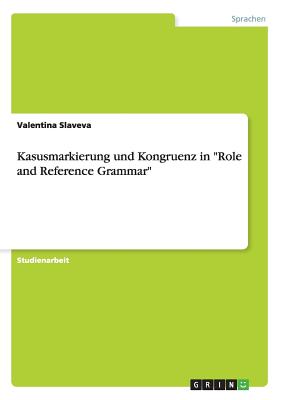 Seller image for Kasusmarkierung und Kongruenz in Role and Reference Grammar (Paperback or Softback) for sale by BargainBookStores