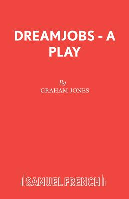 Immagine del venditore per Dreamjobs - A Play (Paperback or Softback) venduto da BargainBookStores