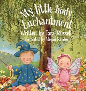 Seller image for My little body enchantment (Hardback or Cased Book) for sale by BargainBookStores