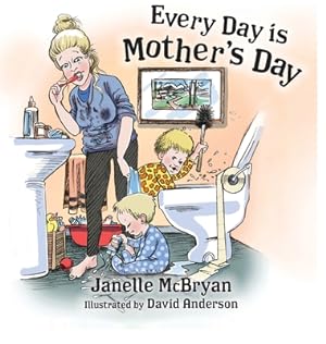 Seller image for Every Day is Mother's Day (Hardback or Cased Book) for sale by BargainBookStores