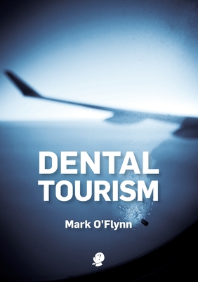 Seller image for Dental Tourism (Paperback or Softback) for sale by BargainBookStores